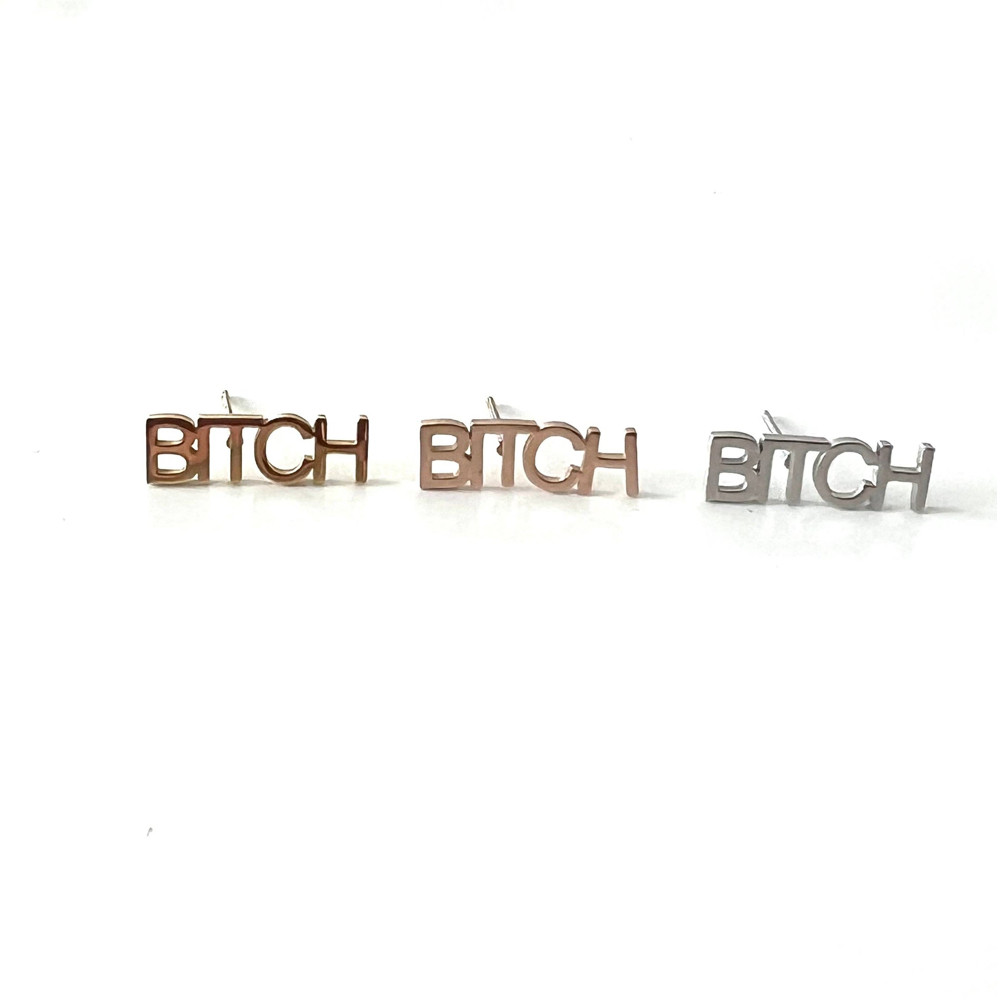 Bitch Earrings